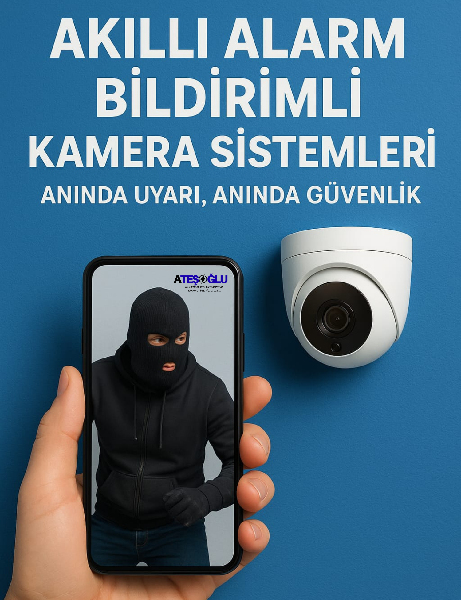 Akıllı Alarm Bildirimli Kamera Sistemleri – Anında Uyarı, Anında Güvenlik