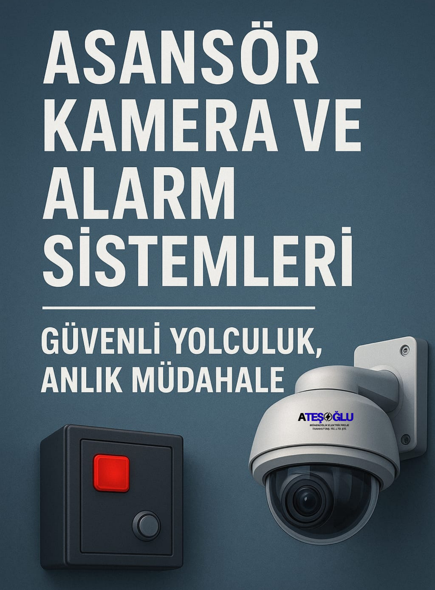 Asansör Kamera ve Alarm Sistemleri – Güvenli Yolculuk, Anlık Müdahale