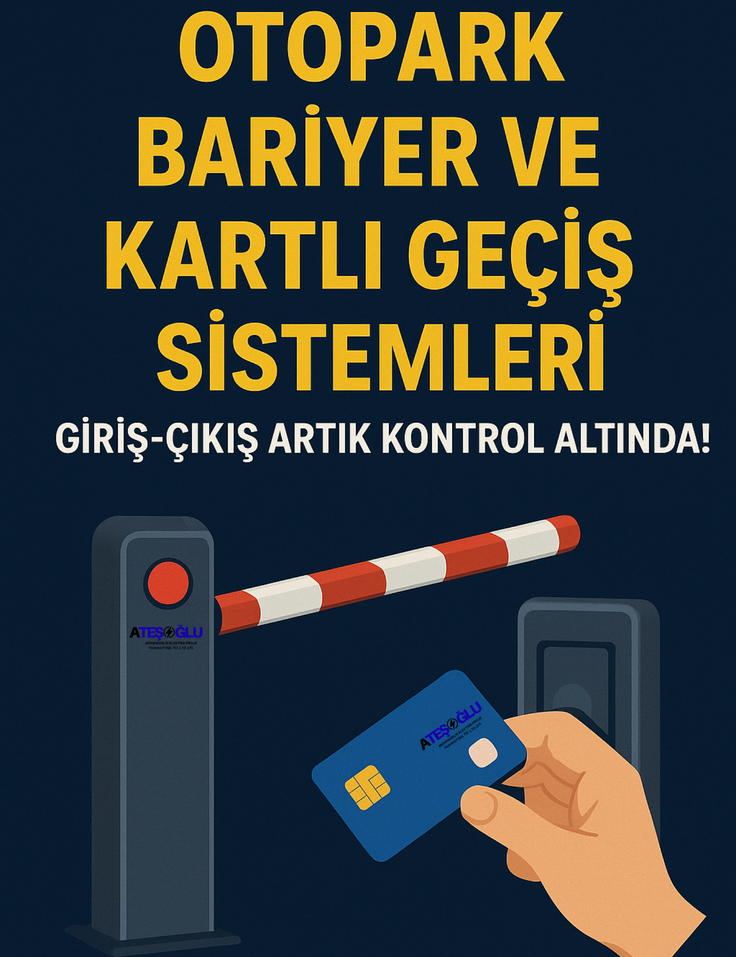 Otopark Bariyer ve Kartlı Geçiş Sistemleri – Giriş-Çıkış Artık Kontrol Altında!